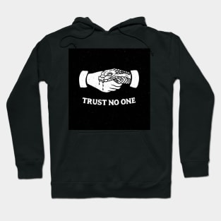 Trust No One Hoodie